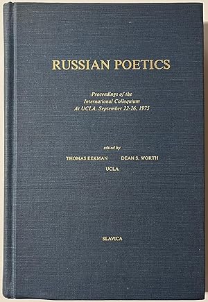 Slavic, 1983, Proceedings | Russian Poetics: Proceedings of the International Colloquium at UCLA,...