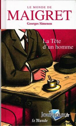 Le Monde de Maigret Volume 5 : La Tête d'un homme
