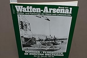 Bild des Verkufers fr Dornier-Flugboote im Zweiten Weltkrieg. Waffen-Arsenal. Band 171. zum Verkauf von Antiquariat Hubertus von Somogyi-Erddy