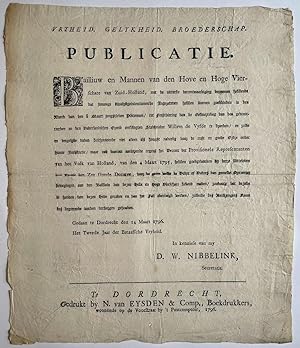 Publication / Affiche Batavian Republic 1796 | Vryheid, Gelykheid, Broederschap. Publicatie. Onge...