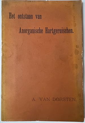 Dissertation 1895 I Het ontstaan van anorganische hartgeruischen Utrecht Van Dorsten 1895, 70 pp.