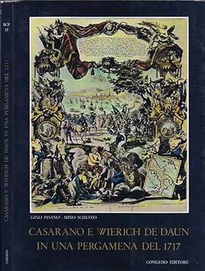 Bild des Verkufers fr Casarano e Wierich De Daun in una Pergamena del 1717 zum Verkauf von Biblioteca di Babele