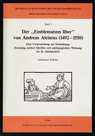 Der "Emblematum liber" von Andreas Alciatus (1492-1550): Eine Untersuchung zur Entstehung, Formun...