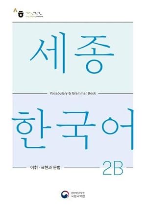 Bild des Verkufers fr Sejong Korean Vocabulary and Grammar 2B zum Verkauf von Smartbuy