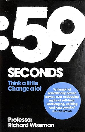 Seller image for 59 Seconds: Think a little, change a lot for sale by M Godding Books Ltd