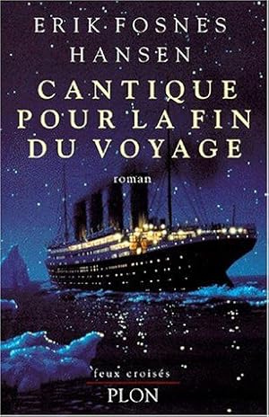 Image du vendeur pour Cantique pour la fin du voyage mis en vente par Dmons et Merveilles