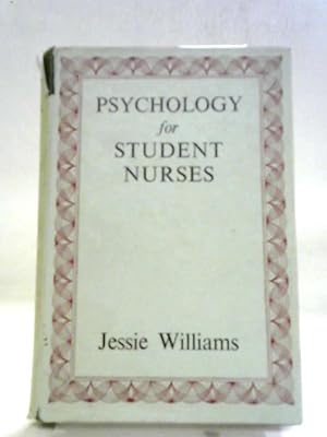 Bild des Verkufers fr Psychology For Student Nurses zum Verkauf von World of Rare Books