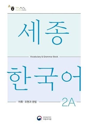 Bild des Verkufers fr Sejong Korean Vocabulary and Grammar 2A zum Verkauf von Smartbuy