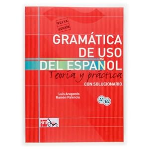 Imagen del vendedor de GRAMTICA DE USO DEL ESPAOL: TEORA Y PRCTICA A1-B2 a la venta por Libreria Nuevo Siglo 21 SL