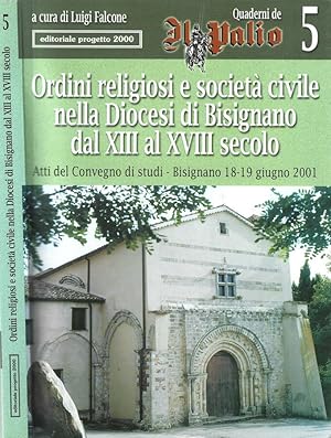 Bild des Verkufers fr Ordini religiosi e societ civile nella Diocesi di Bisignano dal XIII al XVIII secolo zum Verkauf von Biblioteca di Babele