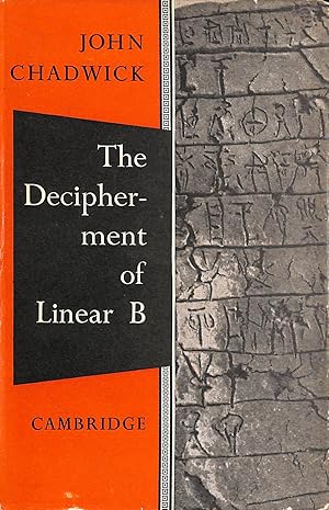 The Decipherment of Linear B