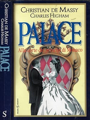 Seller image for Palace Alla corte dei principi di Monaco for sale by Biblioteca di Babele