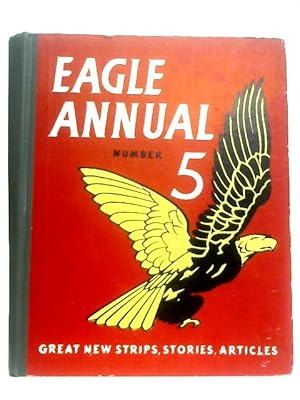 Imagen del vendedor de The Fifth Eagle Annual a la venta por World of Rare Books