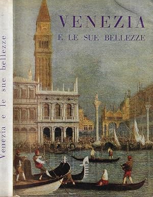 Bild des Verkufers fr Venezia e le sue bellezze zum Verkauf von Biblioteca di Babele