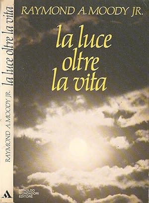 Immagine del venditore per La luce oltre la vita venduto da Biblioteca di Babele