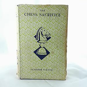 Seller image for The Chess Sacrifice for sale by Cambridge Rare Books