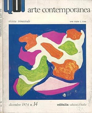 Seller image for QUI Arte contemporanea - Dicembre 1974 n. 14 for sale by Biblioteca di Babele