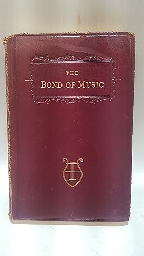 Immagine del venditore per The Bond of Music: An Anthology venduto da Cambridge Rare Books