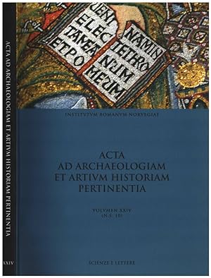Bild des Verkufers fr Acta ad archaeologiam et artium historiam pertinentia vol XXIV Inscriptions in Liturgical Spaces zum Verkauf von Biblioteca di Babele