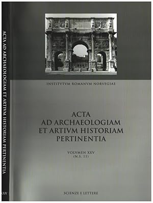 Bild des Verkufers fr Acta ad archeaologiam et artium historiam pertinentia vol XXV- Recycling Rome zum Verkauf von Biblioteca di Babele