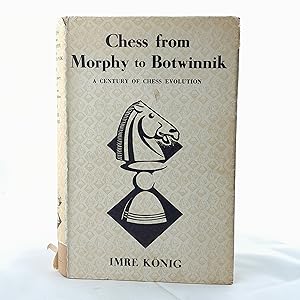Bild des Verkufers fr Chess from Morphy to Botwinnik zum Verkauf von Cambridge Rare Books
