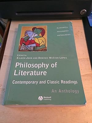 Bild des Verkufers fr Philosophy of Literature: Contemporary and Classic Readings. An Anthology zum Verkauf von Dreadnought Books