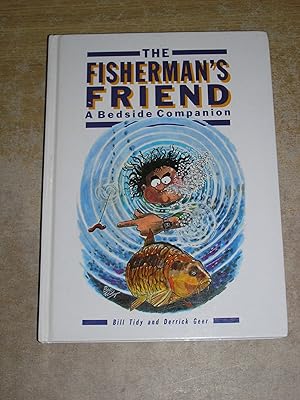 Seller image for The Fisherman's Friend: A Bedside Companion for sale by Neo Books