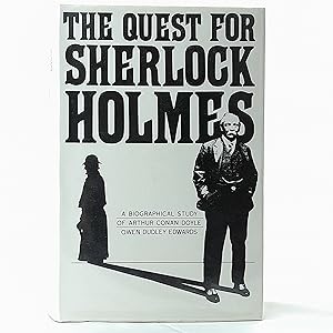Seller image for The Quest for Sherlock Holmes: A Biographical Study of Sir Arthur Conan Doyle for sale by Cambridge Rare Books