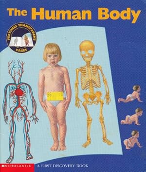 Imagen del vendedor de The Human Body (A First Discovery Book) a la venta por Reliant Bookstore