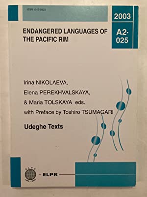 Seller image for Udeghe texts [Endangered languages of the Pacific Rim (Osaka, Japan), A2-025.] for sale by Joseph Burridge Books