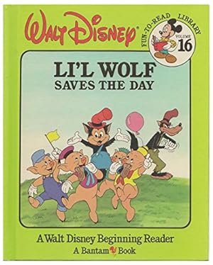 Imagen del vendedor de Li'l Wolf Saves the Day (Walt Disney Fun-To-Read Library, Volume 16) a la venta por Reliant Bookstore