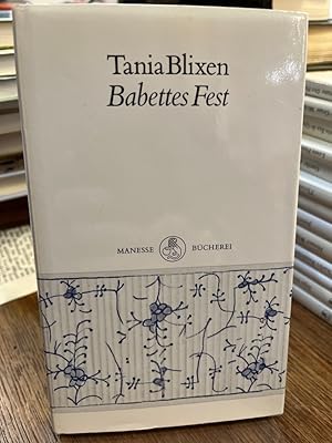 Babettes Fest. (= Manesse-Bücherei Band 25). Aus dem Englischen übertragen von W. E. Süskind.