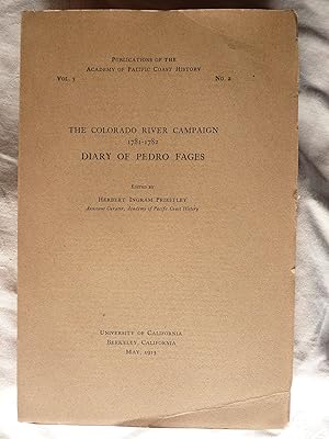 Seller image for THE COLORADO RIVER CAMPAIGN, 1781-1782: DIARY OF PEDRO FAGES for sale by Superbbooks
