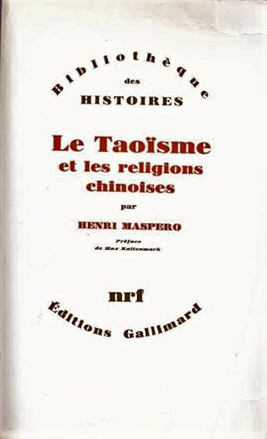 Le Taoïsme et Les Religions Chinoises