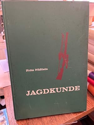 Image du vendeur pour Jagdkunde. Ein Lehrbuch zur Einfhrung in das Waidwerk. mis en vente par Altstadt-Antiquariat Nowicki-Hecht UG