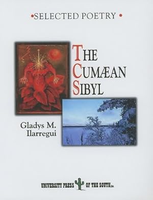 Bild des Verkufers fr The Cumaean Sibyl: Selected Poetry of Gladys M. Ilarregui zum Verkauf von Redux Books