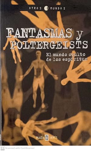 Imagen del vendedor de Fantasmas y poltergeists. El mundo oculto de los espritus a la venta por Llibres Capra