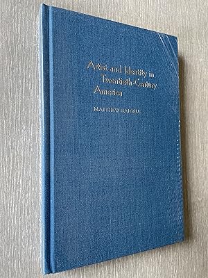 Artist and Identity in Twentieth-Century America (Contemporary Artists and their Critics)