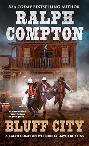 Bild des Verkäufers für Bluff City: A Ralph Compton Novel zum Verkauf von Reliant Bookstore