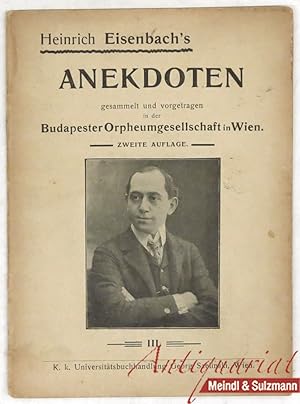 Bild des Verkufers fr Anekdoten. Gesammelt und vorgetragen in der Budapester Orpheum-Gesellschaft in Wien. (Heft) III. zum Verkauf von Antiquariat MEINDL & SULZMANN OG