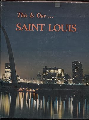 Seller image for This Is Our Saint Louis for sale by RT Books