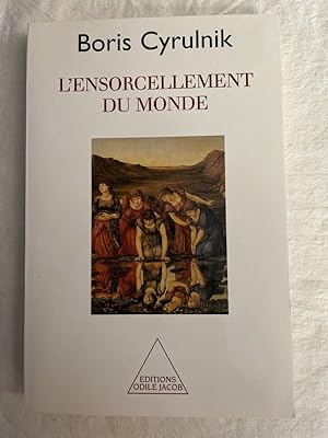 Image du vendeur pour L'ensorcellement du Monde mis en vente par LIBRAIRIE GIL-ARTGIL SARL