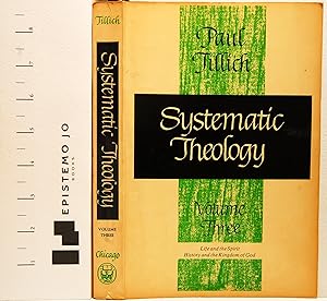 Systematic Theology: Life and the Spirit: History and the Kingdom of God, vol. III