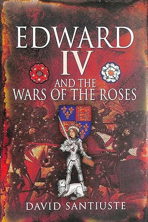 Seller image for Edward IV and the Wars of the Roses for sale by M Godding Books Ltd