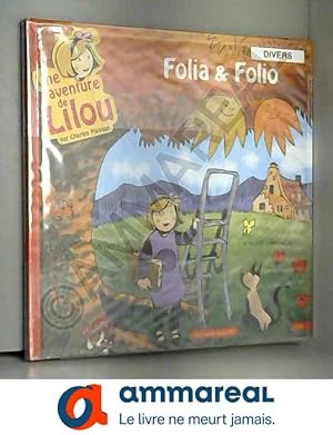 Bild des Verkufers fr Une aventure de Lilou T1: Folia & Folio zum Verkauf von Ammareal