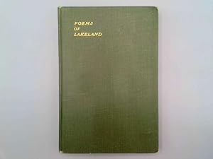Seller image for Poems of Lakeland : An Anthology for sale by Goldstone Rare Books