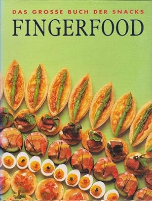 Bild des Verkufers fr Fingerfood. Das Grosse Buch der Snacks. zum Verkauf von La Librera, Iberoamerikan. Buchhandlung