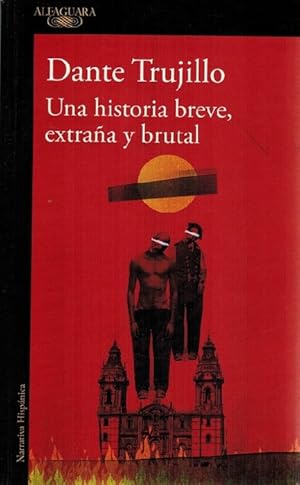 Immagine del venditore per Una historia breve, extraa y brutal. Lima, julio de 1872. venduto da La Librera, Iberoamerikan. Buchhandlung