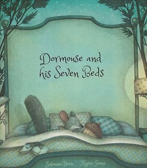 Bild des Verkufers fr Dormouse and his Seven Beds (orig. tit.: Las siete camas de Lirn) age: 3+ zum Verkauf von La Librera, Iberoamerikan. Buchhandlung