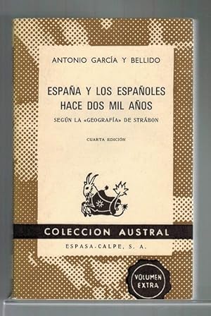 Imagen del vendedor de Espaa y los espaoles hace dos mil aos. Segn la "Geografa" de Strbon. a la venta por La Librera, Iberoamerikan. Buchhandlung